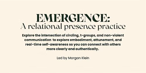 EMERGENCE: Relational Presence Practice