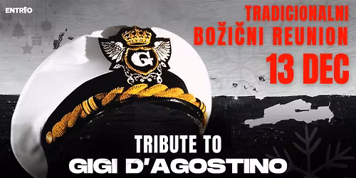TRIBUTE TO GIGI D'AGOSTINO\u23aaCvetli\u010darna 13. December 2025\u23aaTradicionalni bo\u017ei\u010dni Lipa Reunion
