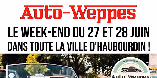 \ud83d\udea8  AUTOWEPPES #3 \u2014 Les 27 et 28 juin 2026  ! \ud83d\ude97\ud83c\udfce\ufe0f