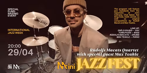 MASA Mini Jazz Fest | R\u016bdolfs Macats Quartet with Special Guest Max Teakle
