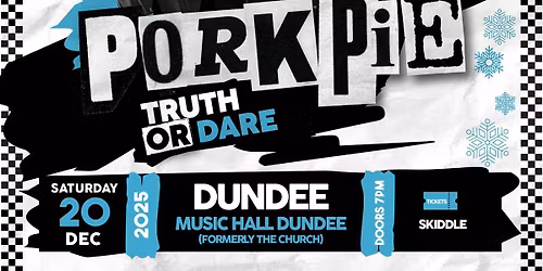 PorkPie Live plus DJ's at The Music Hall (formerly The Church), Dundee