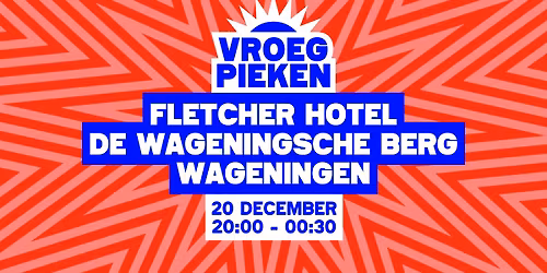 Vroeg Pieken \/\/ Fletcher Hotel de Wageningsche Berg \/\/ Wageningen