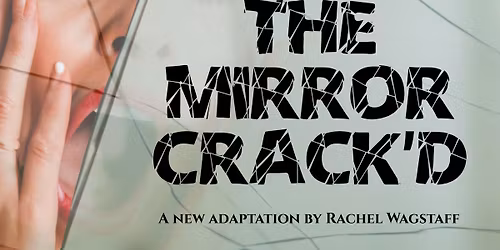 The Mirror Crack'd