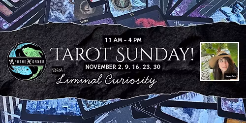 Tarot Sundays with Liminal Curiosity | Apothecorner