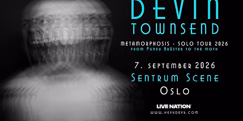 Devin Townsend: Metamorphosis - Solo Tour 2026 \/ Sentrum Scene \/ Pres. av Live Nation