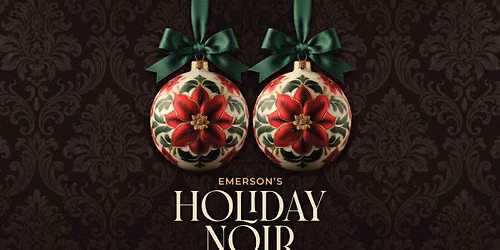 Emerson's Holiday Noir