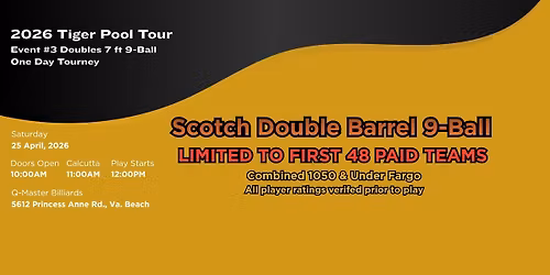 2026 Tiger Pool Tour Scotch Double Barrel 9-Ball