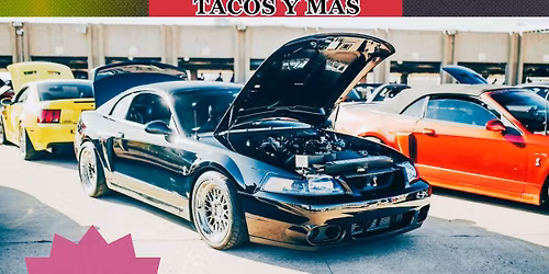 Car Meet at Las Palmas Tacos Y Mas - Jacksonville 