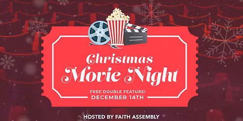 Christmas Movie Night at Faith!
