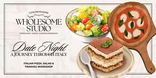 A JOURNEY THROUGH ITALY PIZZA & TIRAMISU