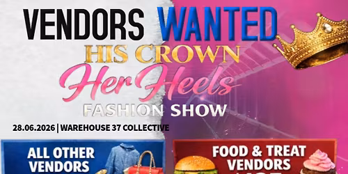 His Crown \ud83d\udc51 Her Heels \ud83d\udc60 Fashion Show 