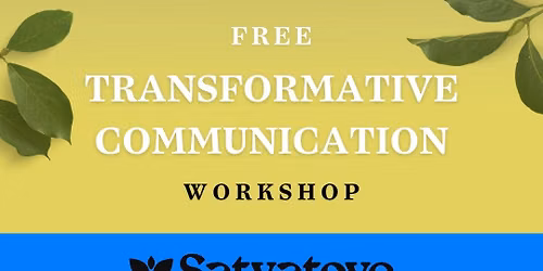 Free Satvatove Introductory Experiential Workshop | Relationships That Work 