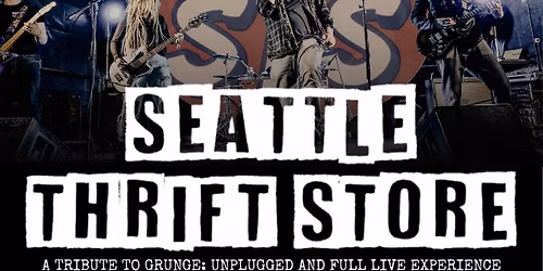 Seattle Thrift Store - MTV Unplugged and Grunge Anthems