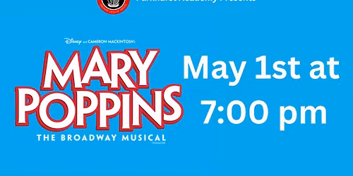 Parkhurst Academy Presents: Mary Poppins