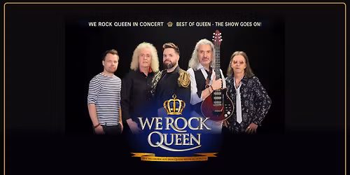 WE ROCK QUEEN - BEST OF QUEEN - Birkenfeld