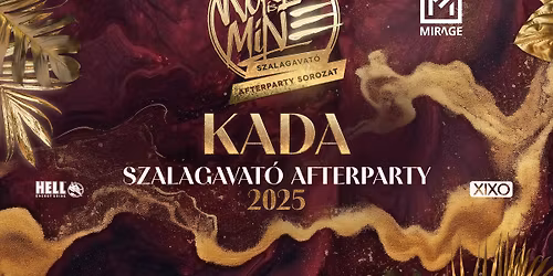 KADA \u2718 WORLD IS MINE Szalagavat\u00f3 Afterparty | 2025\/11\/28 \u00bb @MIRAGE - ClicH\u00e9