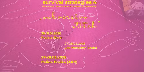 Survival Strategies: Presentation and Workshop with Celina Eceiza (ARG)