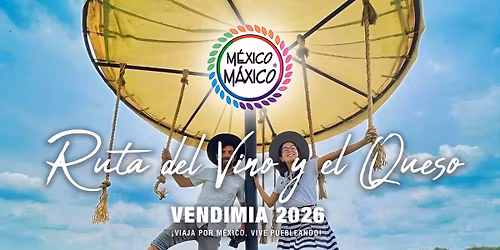 RUTA DEL VINO Y QUESO - VENDIMIA 2026