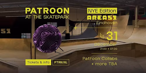 Patroon at the Skatepark - NYE
