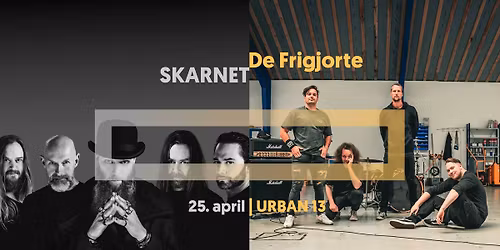 SKARNET + De Frigjorte | URBAN 13