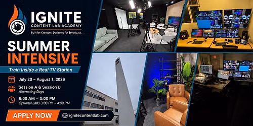IGNITE CONTENT LAB ACADEMY-B(Tues,Thurs,Sat) July 21-August 1