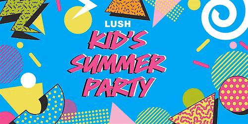 Kid's Summer Party | Lush Bournemouth