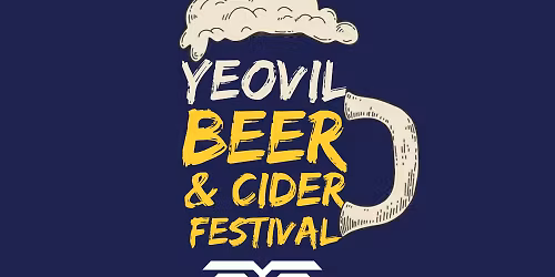 Yeovil Beer & Cider Festival 2026: Saturday All Day