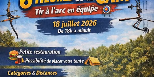 6 heures de la CAM - Tir \u00e0 l'arc par \u00e9quipe de 2
