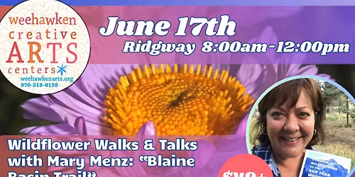 Wildflower Walks & Talks with Mary Menz & Jaime Pisarowicz: "Blaine Basin Trail"