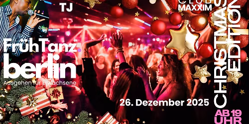 christmas edition \ud83c\udf84 Fr\u00fchTanz Ausgehen f\u00fcr Erwachsene ab 19 Uhr im Maxxim