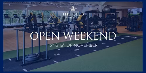 The Club Open Weekend