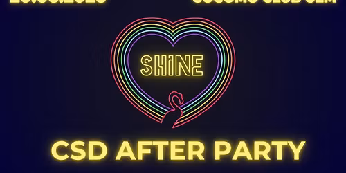 SHINE - CSD After Party