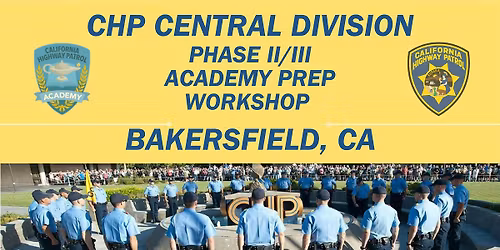 Phase II & Phase III Day 1 \/ Central Division @ CHP Bakersfield Area Office