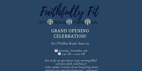 \ud83c\udf89 FaithFully Fit Grand Opening Celebration! \ud83c\udf89