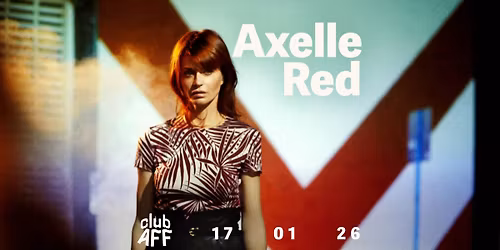 Axelle Red ~ 17.01.26 ~ Club AFF  