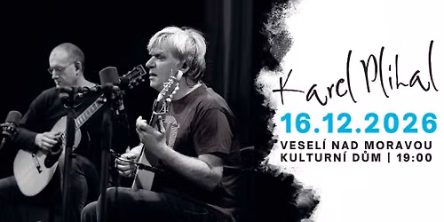 Karel Pl\u00edhal | koncert