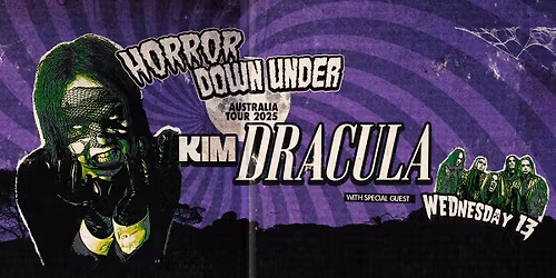 KIM DRACULA + WEDNESDAY 13 | Metro Theatre, Sydney