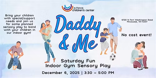 Daddy and Me: Bonding for dad's and children with Special\/Support Needs