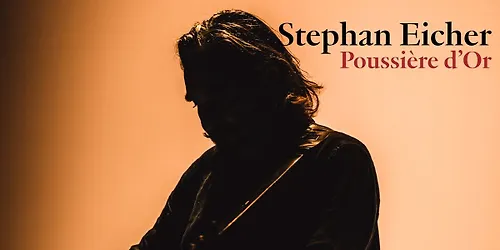 Stephan Eicher 16 octobre 2026 Théâtre de Beaulieu Lausanne