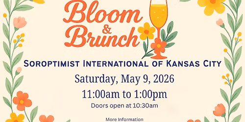 Bloom & Brunch Fundraiser Soroptimist International of Kansas City