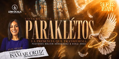 Congreso de Mujeres\u2014Parakl\u00e9tos: La Presencia Que Transforma