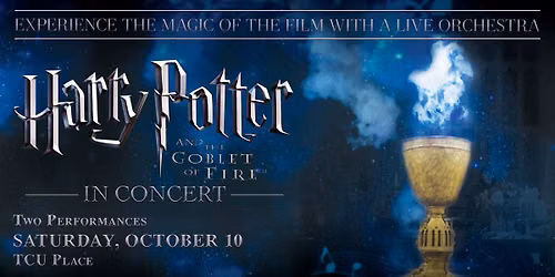 Harry Potter and the Goblet of Fire\u2122 in Concert 