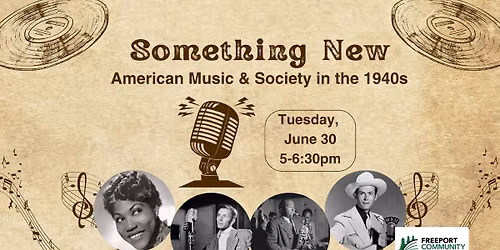 Something New: American Music & Society in the 1940s