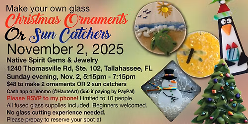Make your own Ornaments OR Sun Catchers - TALLAHASSEE