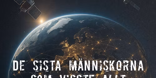 Release - \u201d De sista m\u00e4nniskorna som visste allt\u201d