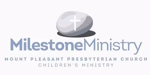 Preschool Milestone Ministry