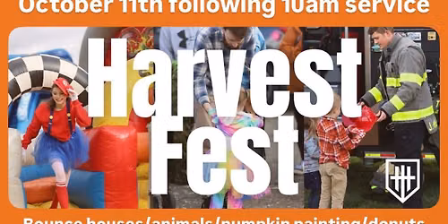 Harvest Fest — Family fun in His Tabernacle - Ithaca Campus