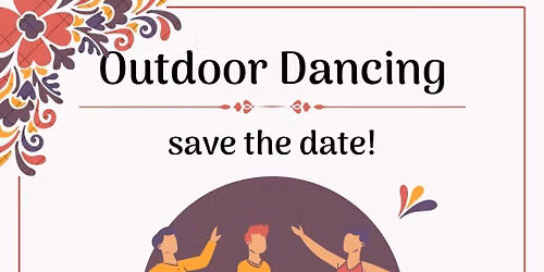 Outdoor Dancing!