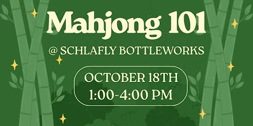 Mahjong 101 on 10\/18 @ Schlafly Bottleworks w\/ Mahj Podge