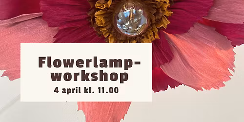 Flowerlamp-workshop